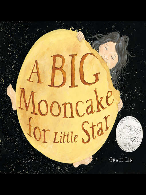 Title details for A Big Mooncake for Little Star by Grace Lin - Wait list